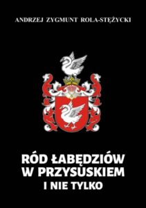 Ród Łabędziów w Przysuskiem i nie tylko
